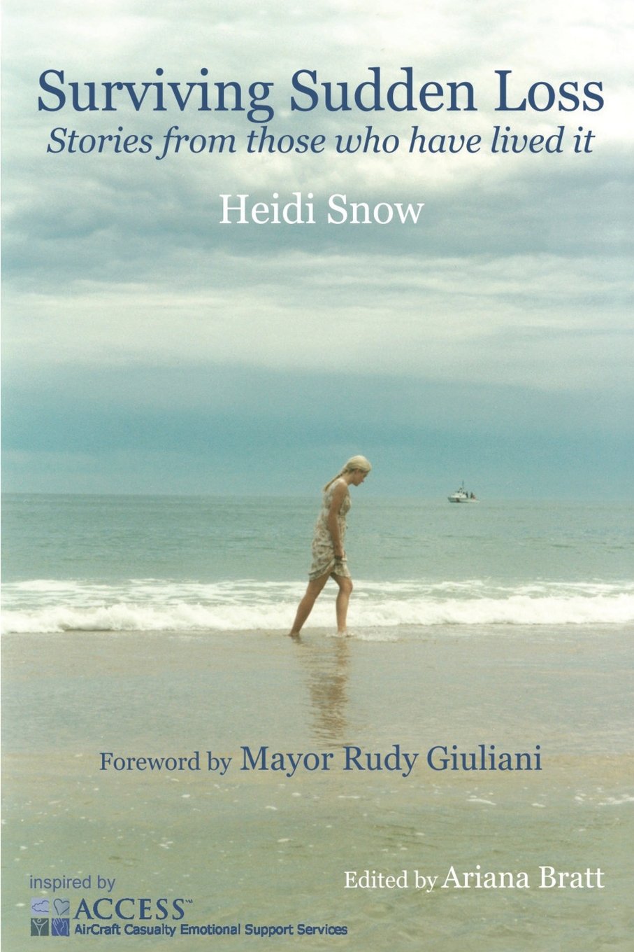 Surviving Sudden Loss: Stories from Those Who Have Lived It,Used