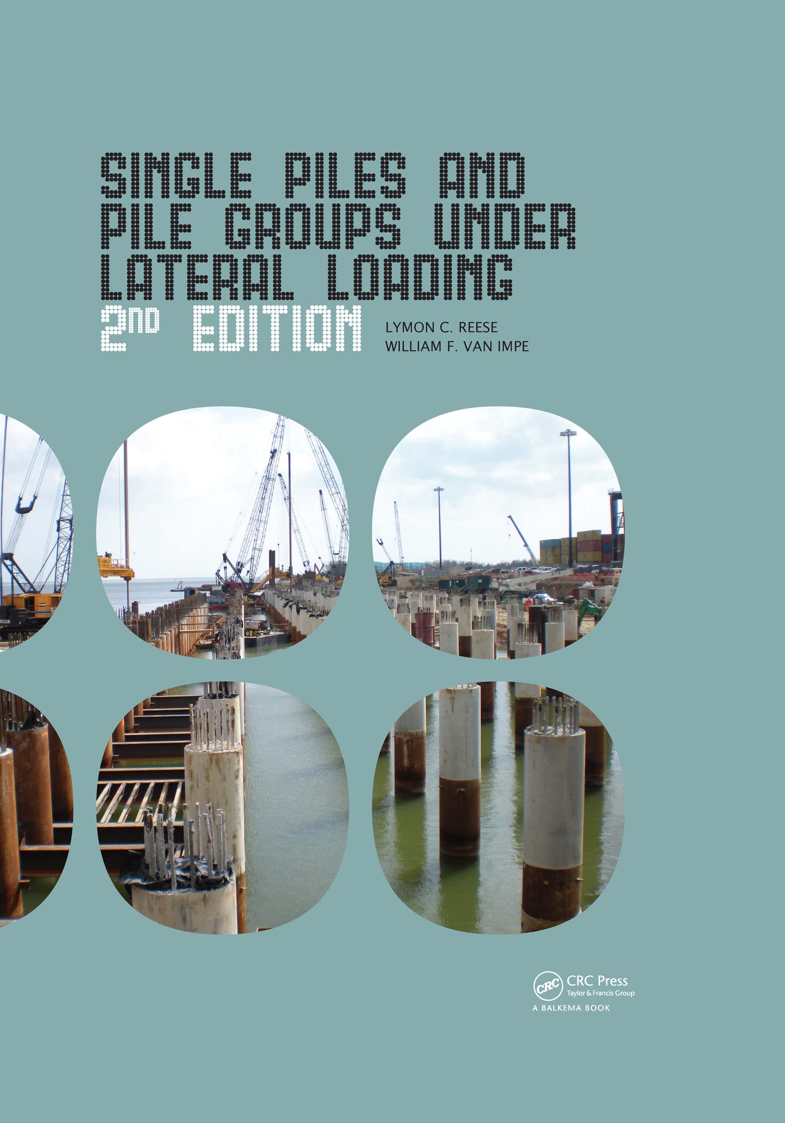 Single Piles and Pile Groups Under Lateral Loading,Used