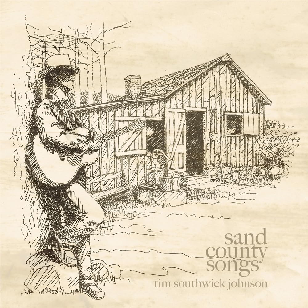 Sand County Songs: Inspired by Aldo Leopolds Sand County Almanac,New