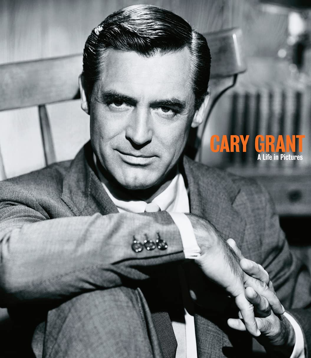 Cary Grant A Life in Pictures,New