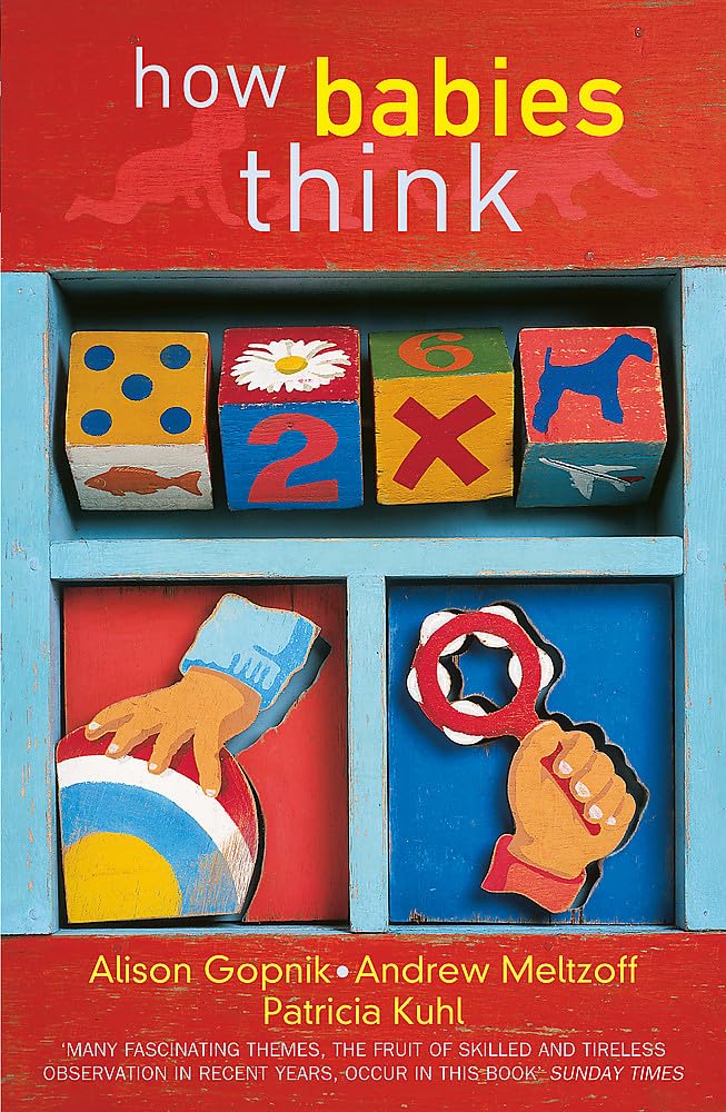 How Babies Think: The Science of Childhood,Used