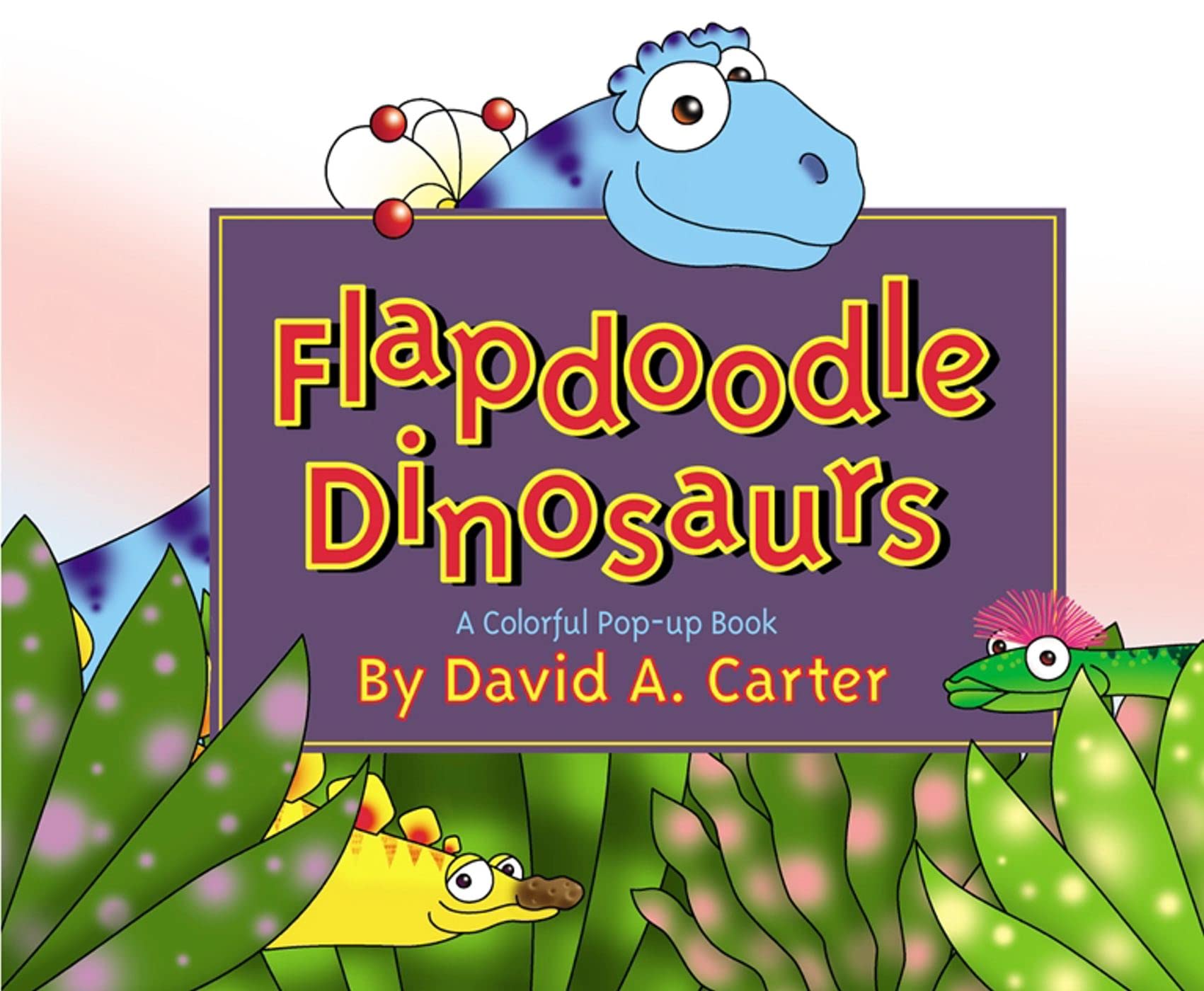 Flapdoodle Dinosaurs (Pop Up),New