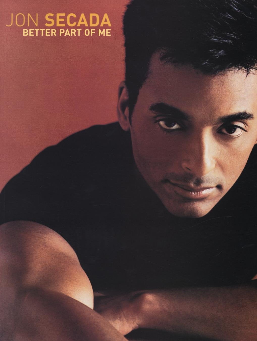 Jon Secada  Better Part of Me: Piano/Vocal/Chords,Used