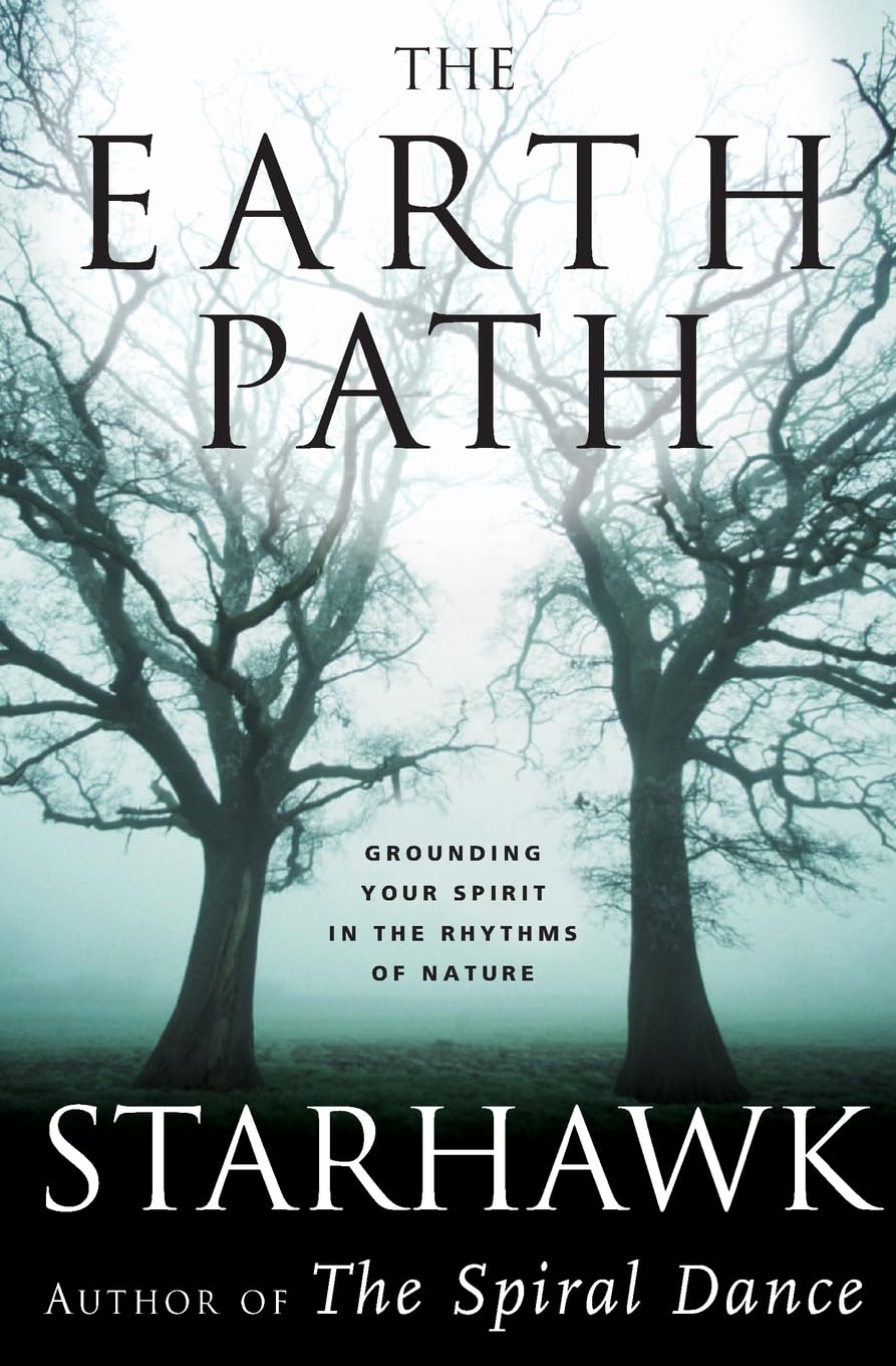 The Earth Path: Grounding Your Spirit in the Rhythms of Nature,Used