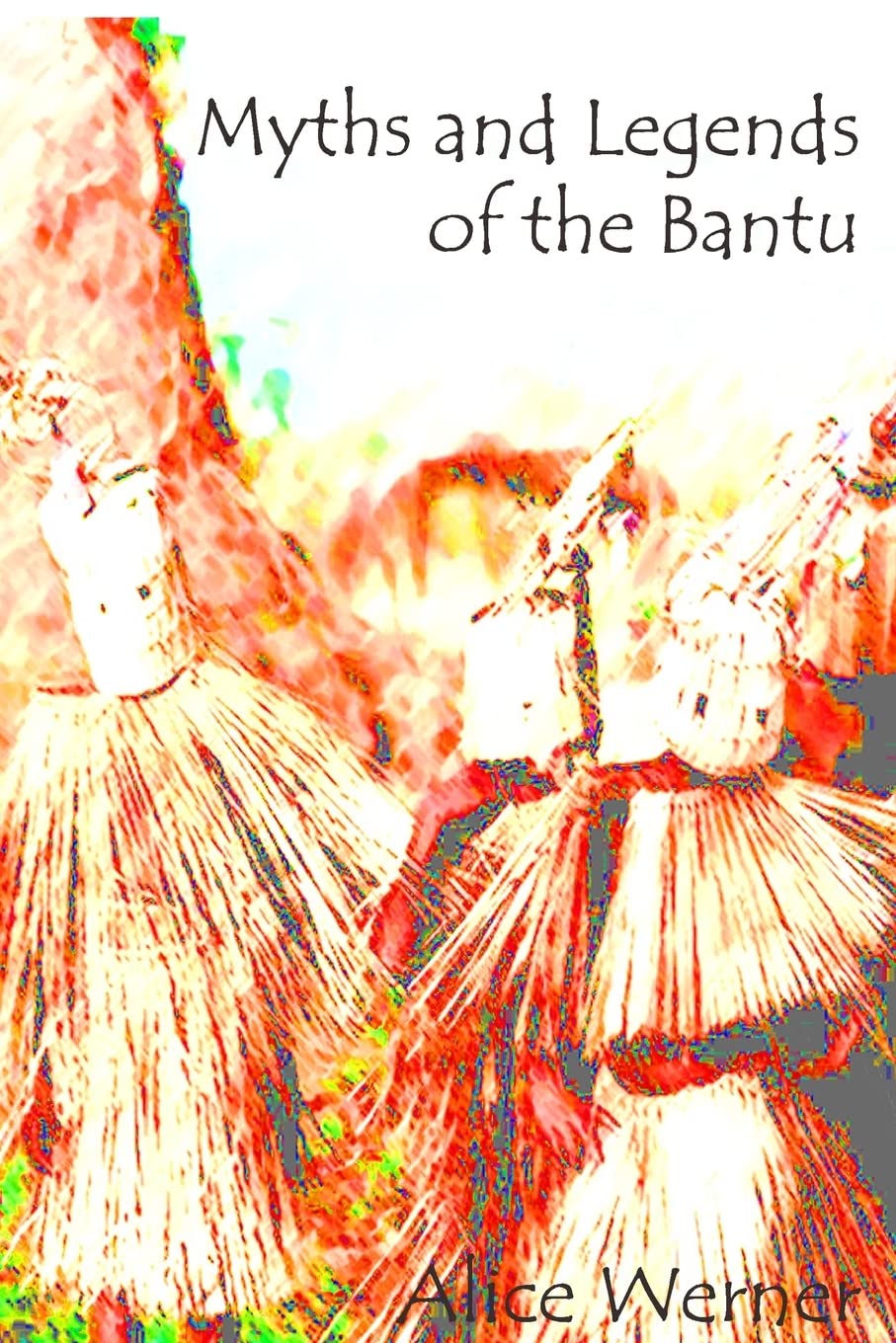 Myths and Legends of the Bantu,Used