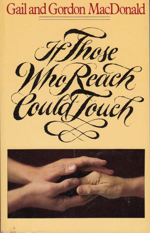 If Those Who Reach Could Touch,New