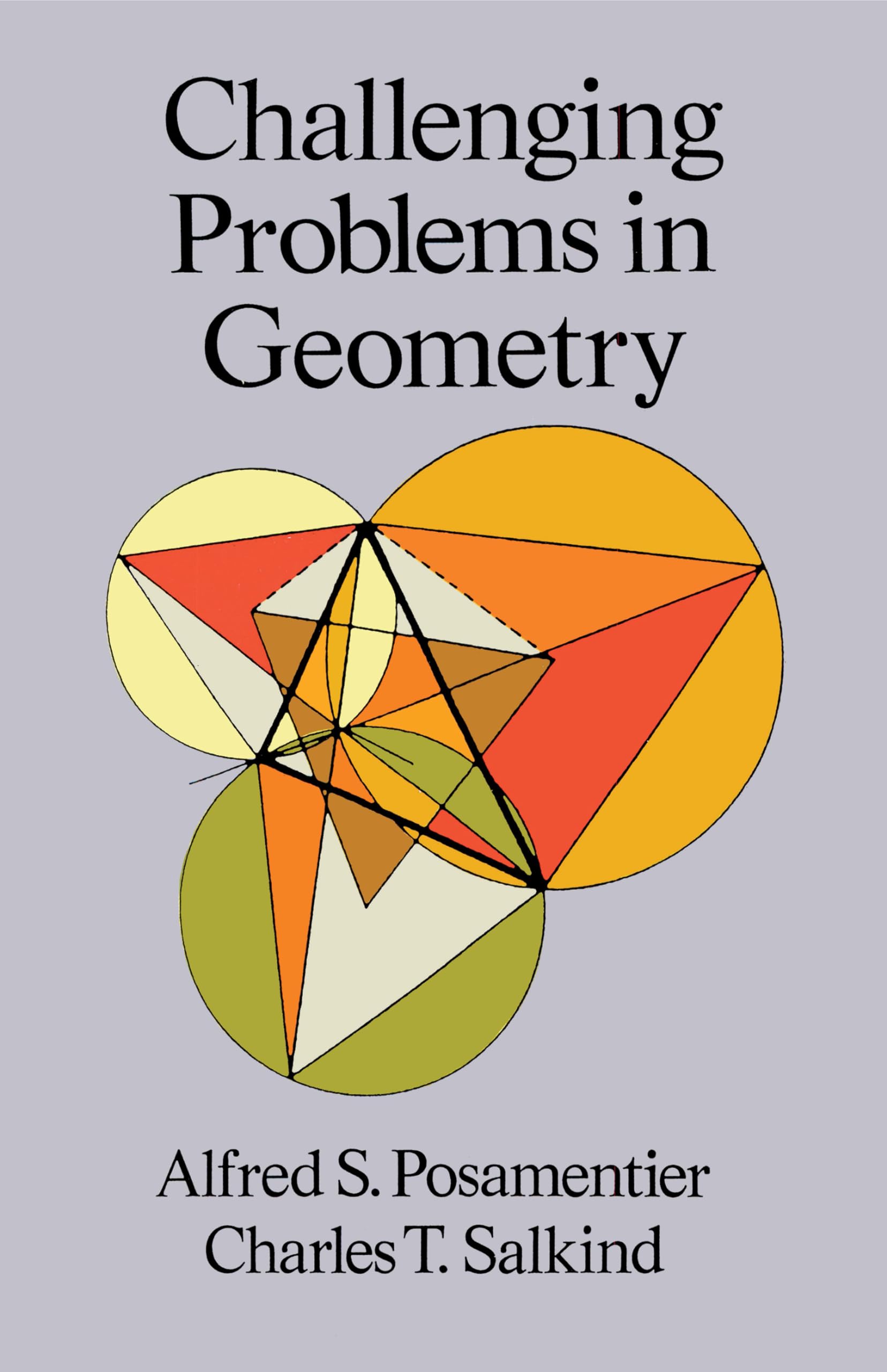 Challenging Problems in Geometry (Dover Books on Mathematics),Used