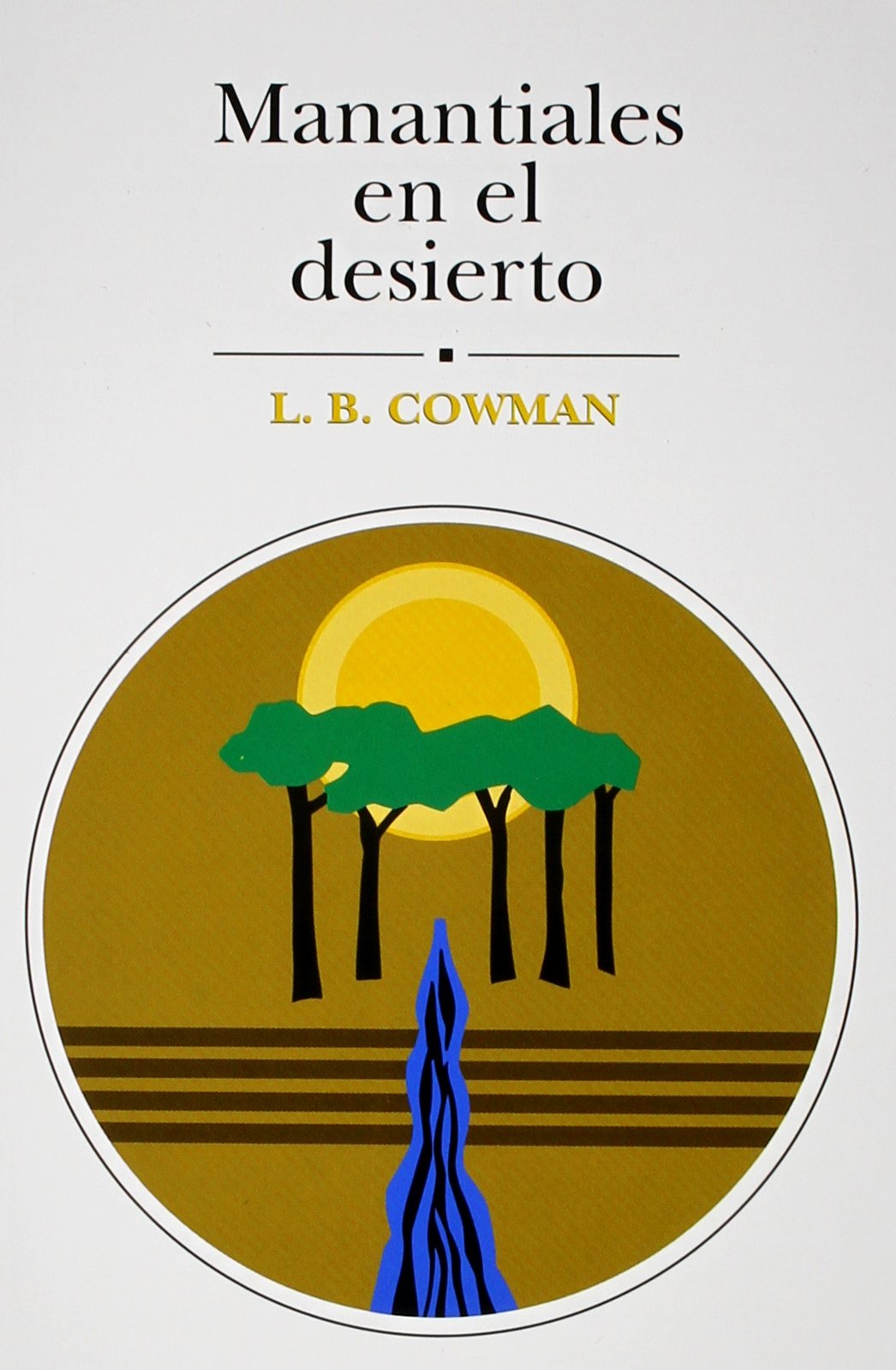 Manantiales En El Desierto: 366 Lecturas Devocionales En Lenguaje Contemporneo (Spanish Edition),Used