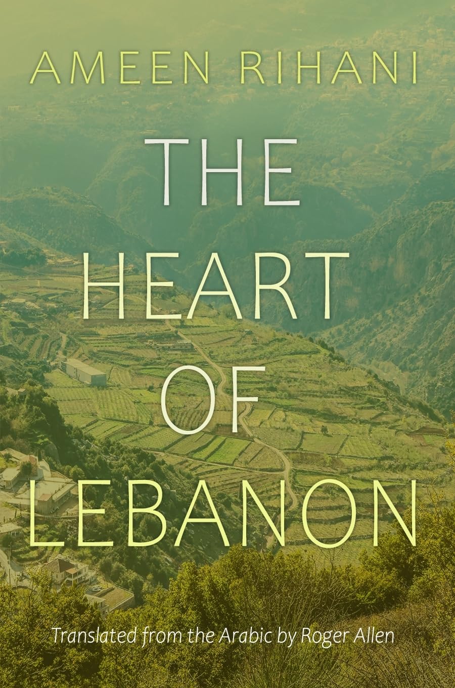 The Heart Of Lebanon (Middle East Literature In Translation),Used