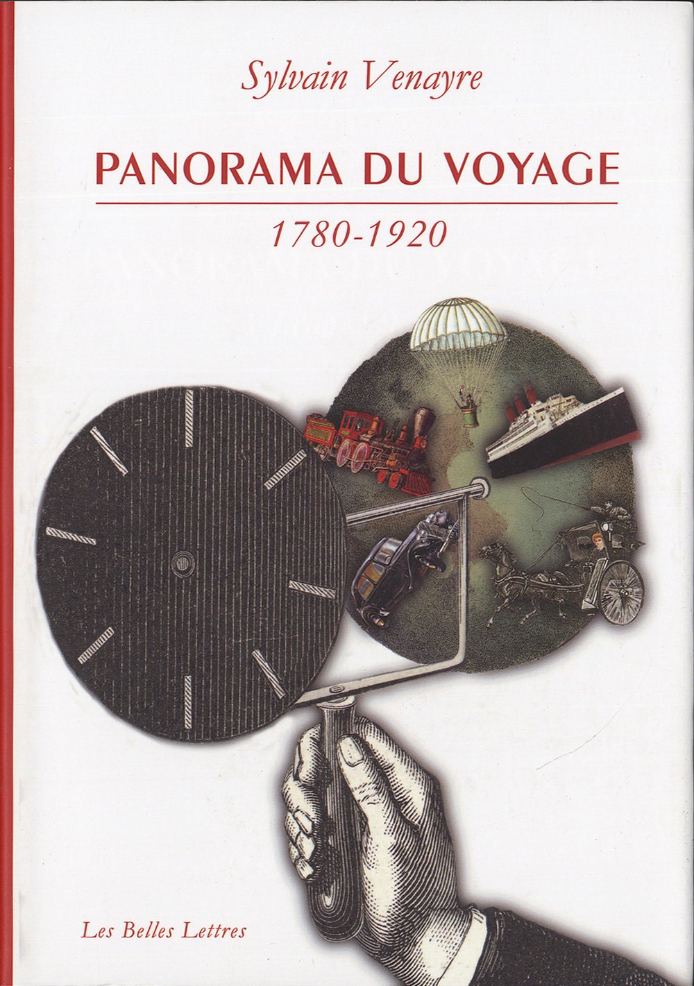 Panorama du voyage (17801920): Mots, figures, pratiques (Histoire) (French Edition),Used