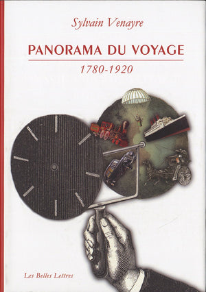 Panorama du voyage (17801920): Mots, figures, pratiques (Histoire) (French Edition),Used