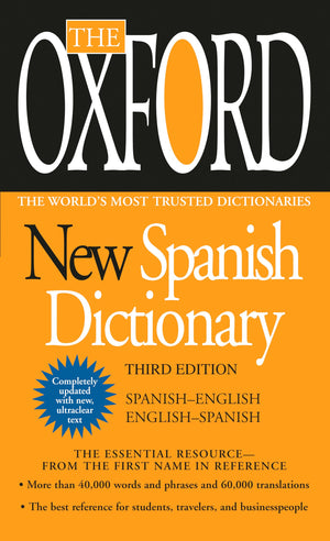The Oxford New Spanish Dictionary: Third Edition,Used
