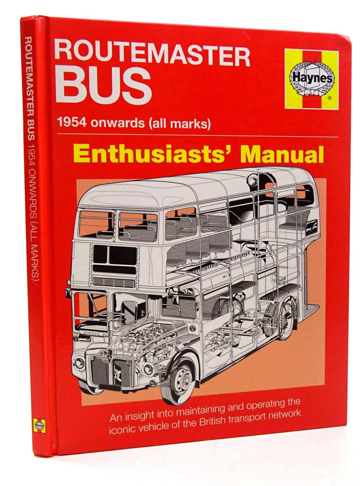Routemaster Bus: 1954 Onwards (All Marks) (Owners' Workshop Manual)