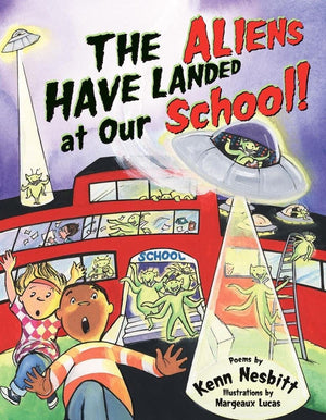 The Aliens Have Landed At Our School!