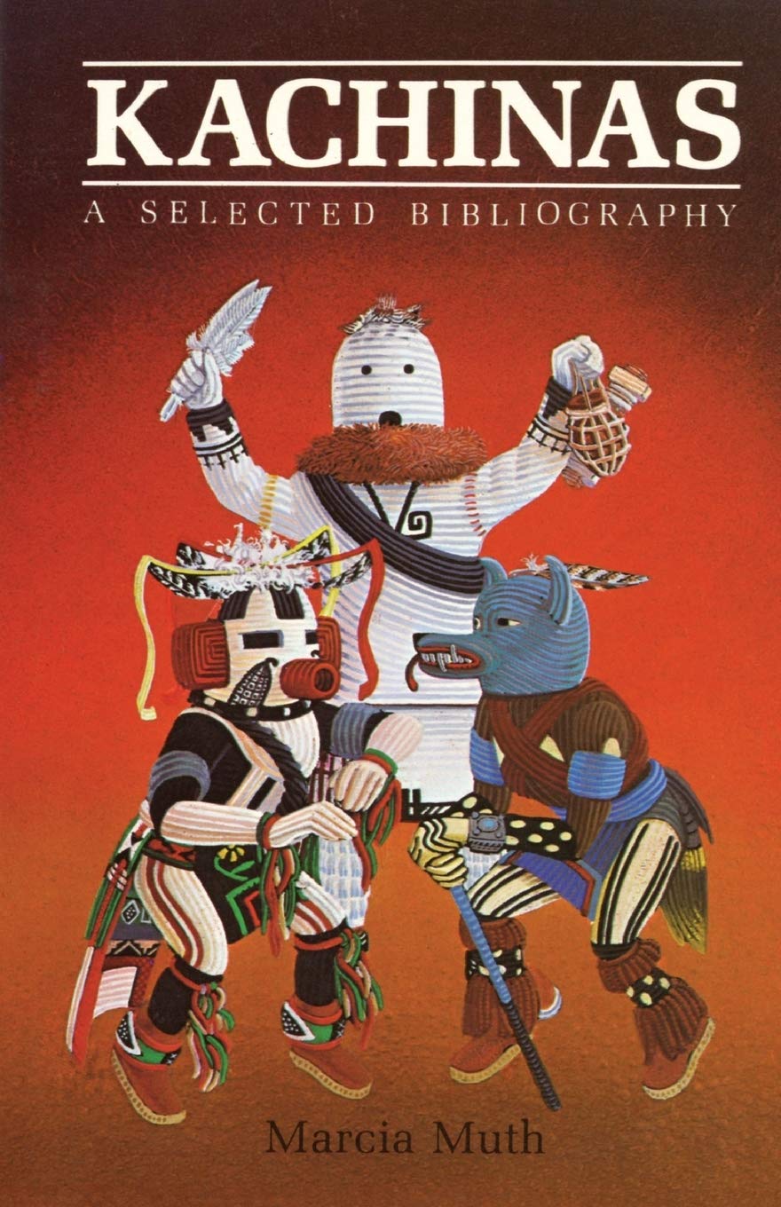Kachinas: A Selected Bibliography,New