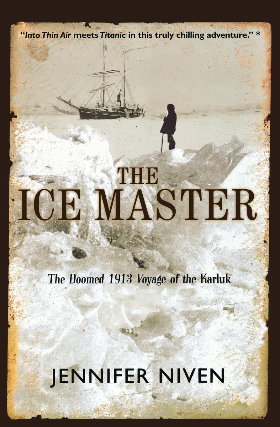 The Ice Master: The Doomed 1913 Voyage Of The Karluk-used