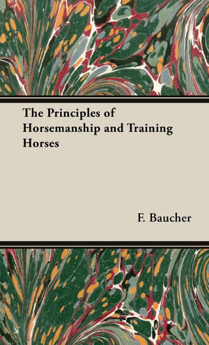 The Principles Of Horsemanship And Training Horses,Used