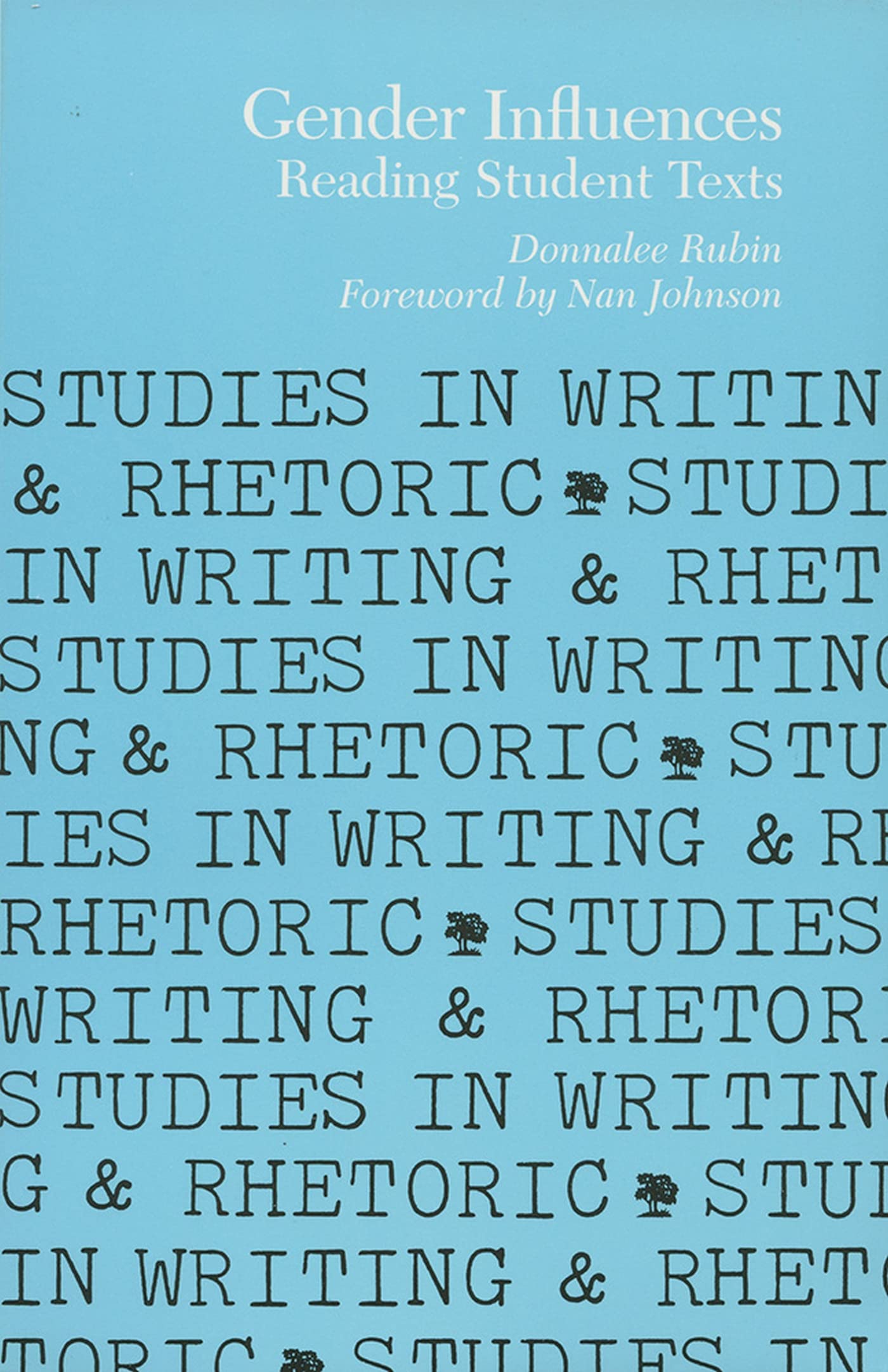 Gender Influences: Reading Student Texts (Studies in Writing and Rhetoric),Used