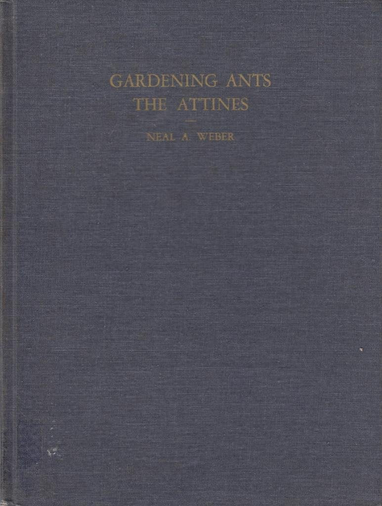 Gardening Ants: The Attines (Memoirs of the Amer Phil Society, Vol 92),Used