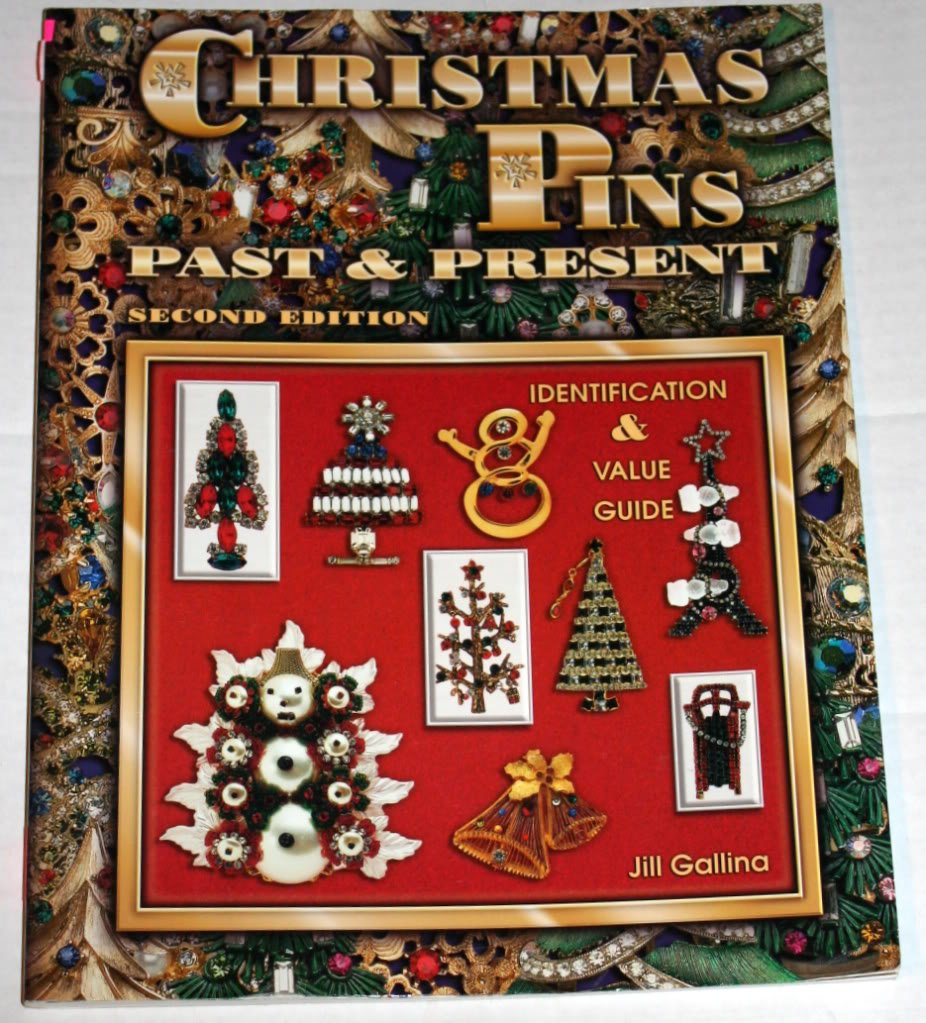 Christmas Pins Past and Present, Identification & Value Guide,New