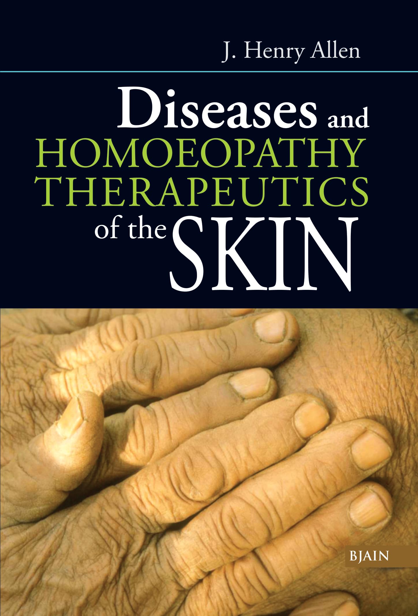 Diseases And Homoeopathy Therapeutics Of The Skin