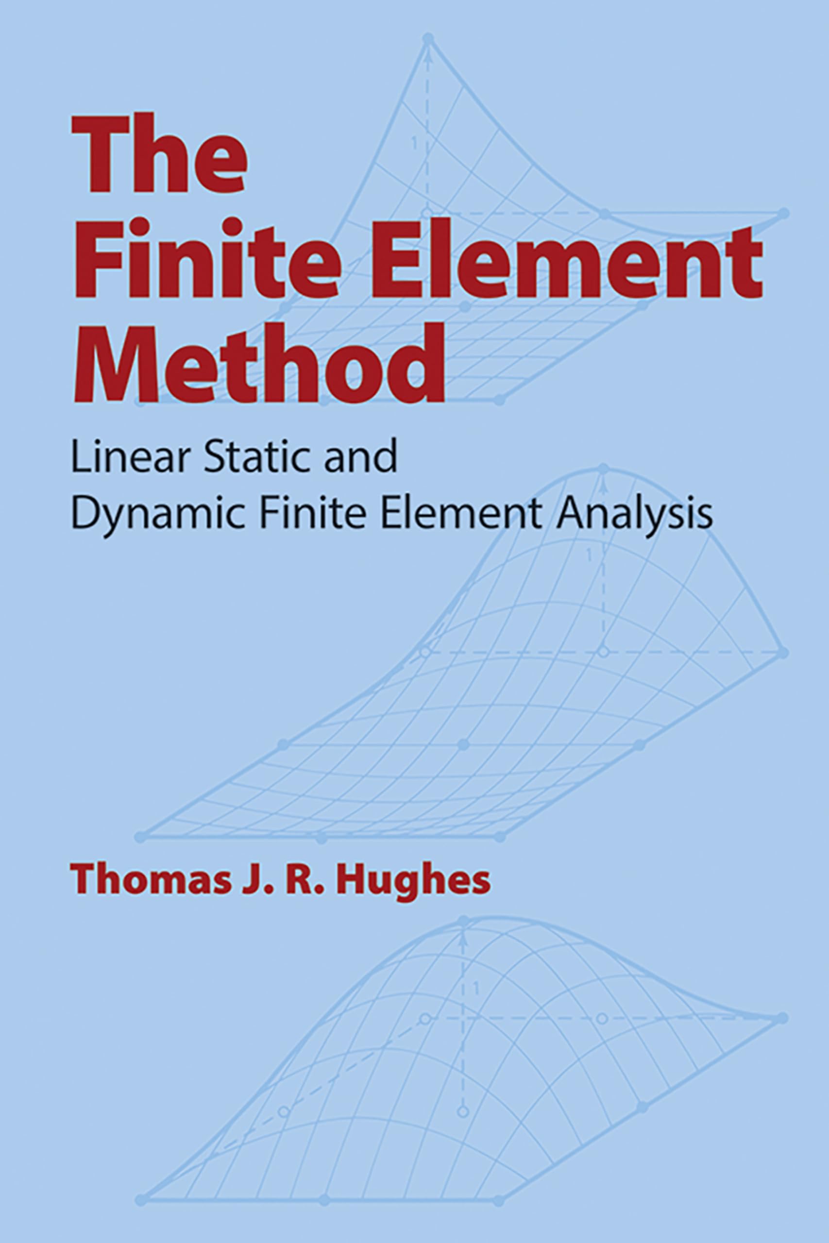 The Finite Element Method: Linear Static And Dynamic Finite Element Analysis (Dover Civil And Mechanical Engineering),Used