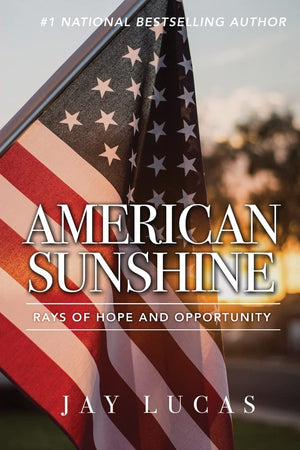 American Sunshine: Rays of Hope and Opportunity,Used