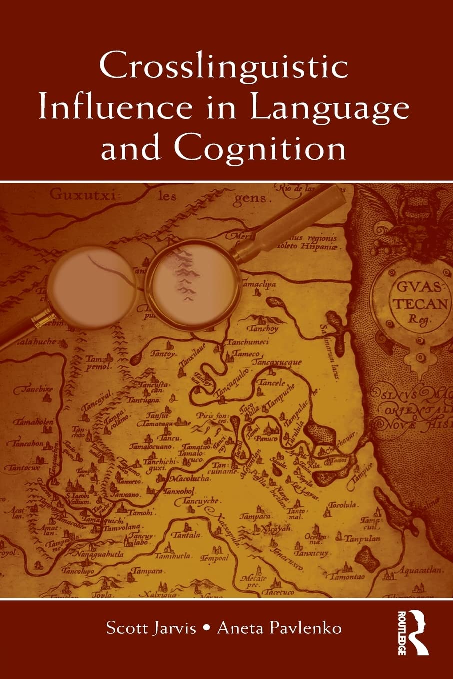Crosslinguistic Influence in Language and Cognition,Used