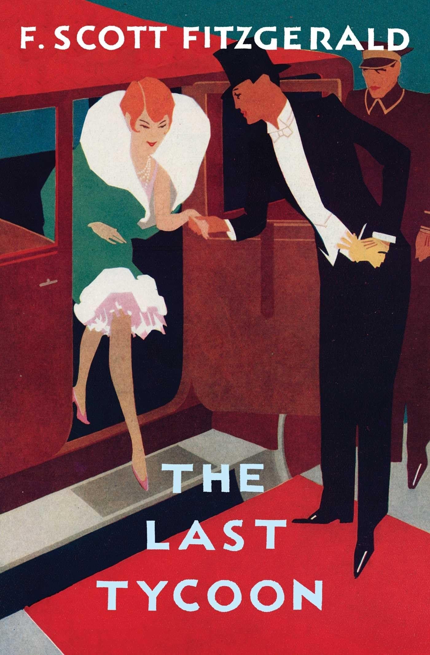 The Last Tycoon: The Authorized Text,Used