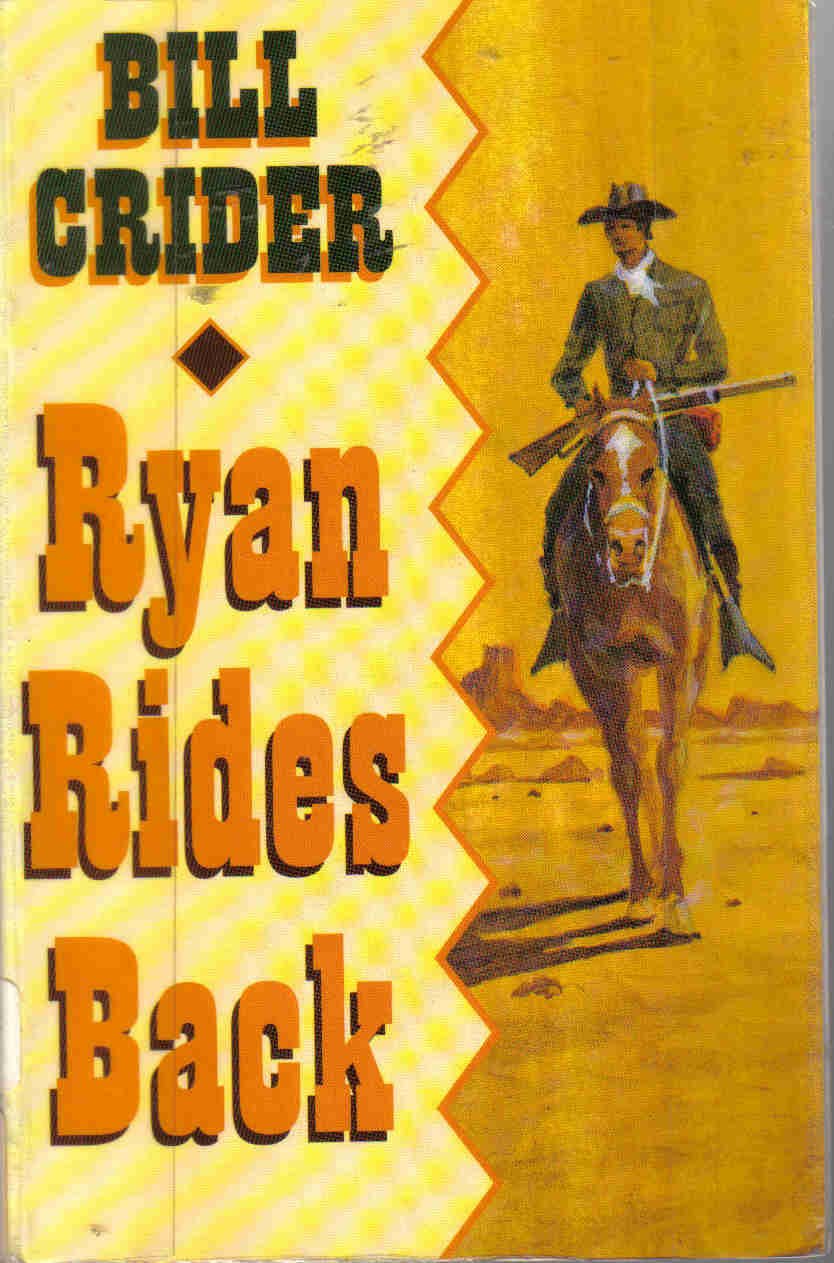 Ryan Rides Back (Thorndike Large Print Popular Series),Used