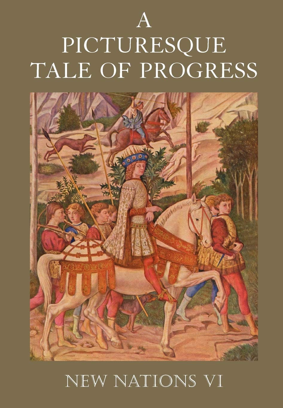 A Picturesque Tale of Progress: New Nations VI,Used