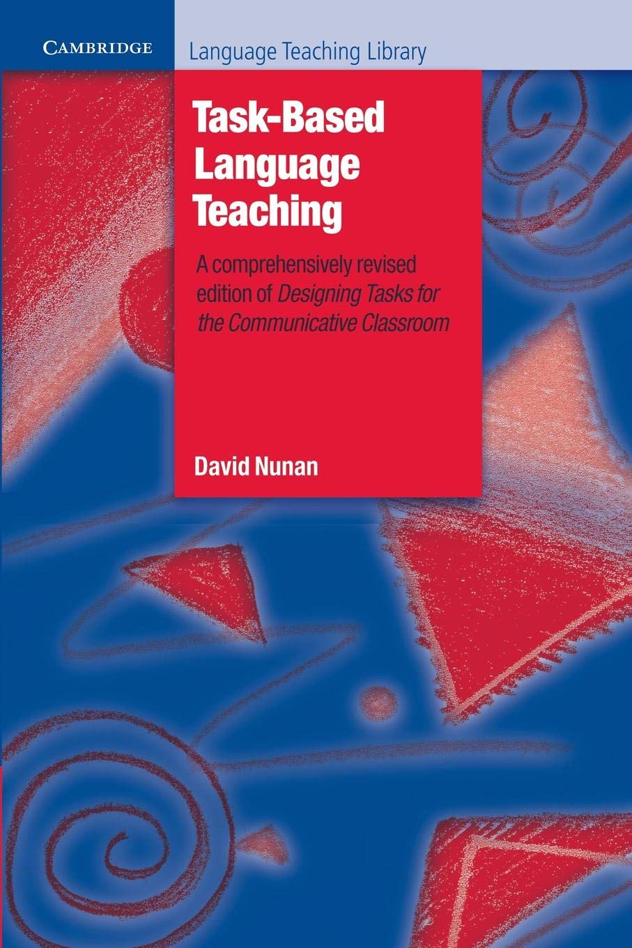 TaskBased Language Teaching (Cambridge Language Teaching Library),Used