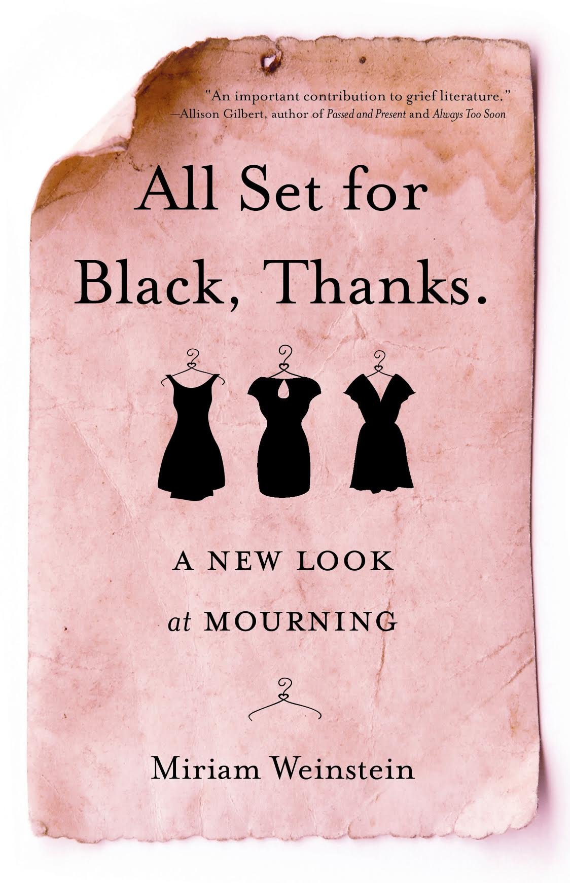 All Set for Black, Thanks.: A New Look at Mourning,Used