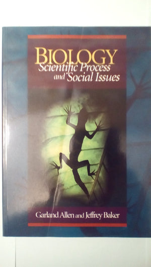 Biology: Scientific Process and Social Issues,Used