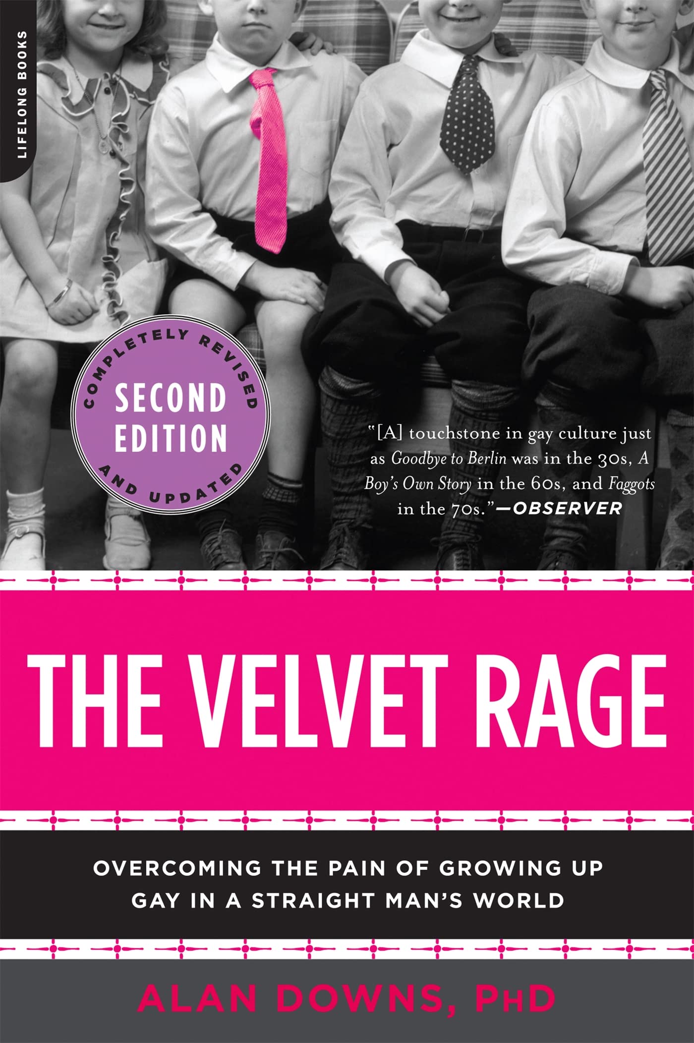 The Velvet Rage: Overcoming the Pain of Growing Up Gay in a Straight Man's World, Second Edition,Used