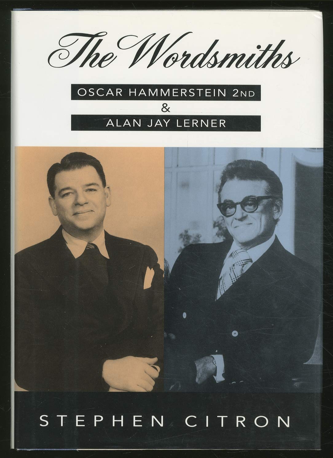 The Wordsmiths: Oscar Hammerstein 2nd and Alan Jay Lerner (The Great Songwriters Series),New