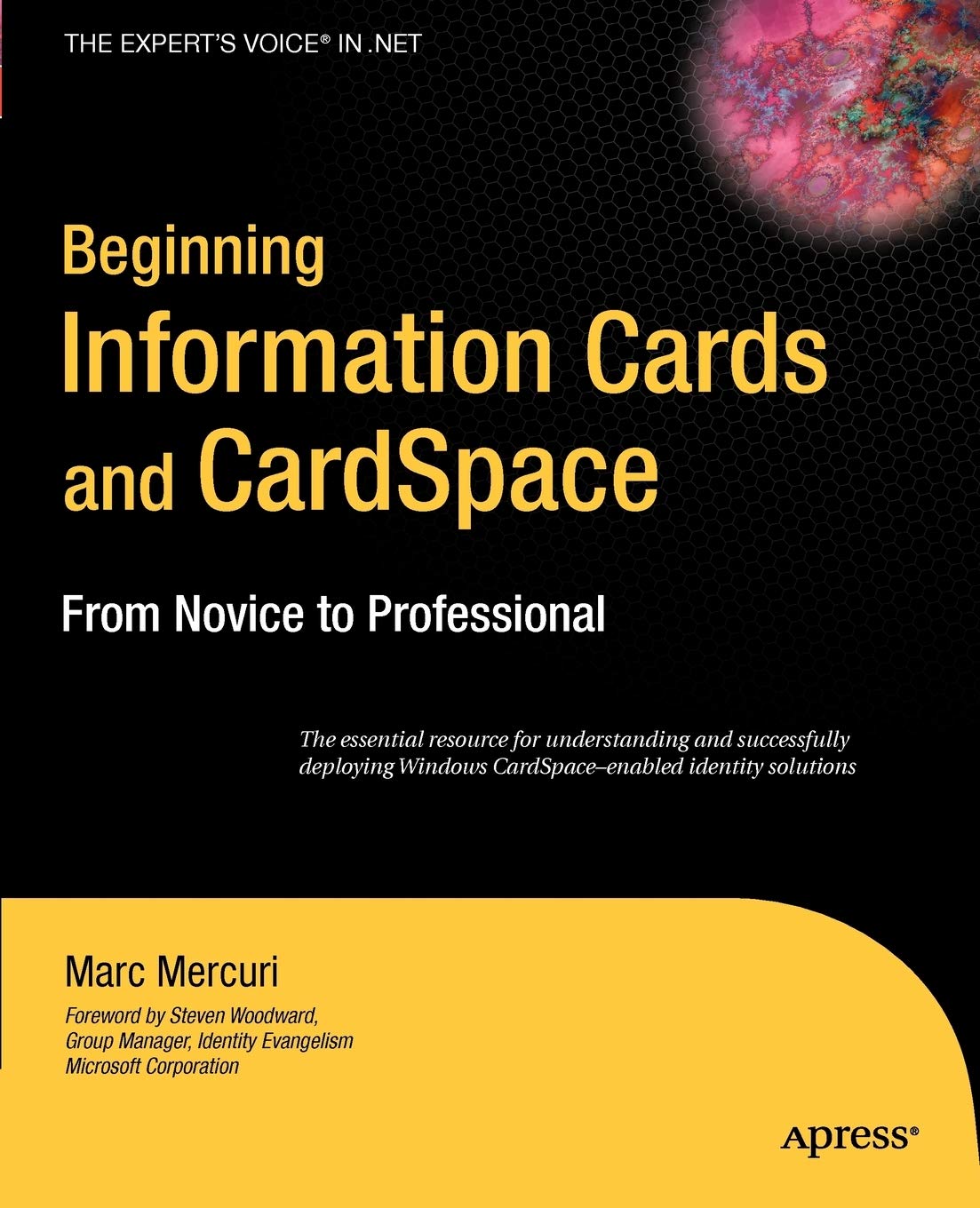 Beginning Information Cards and CardSpace: From Novice to Professional (Expert's Voice in .NET),Used