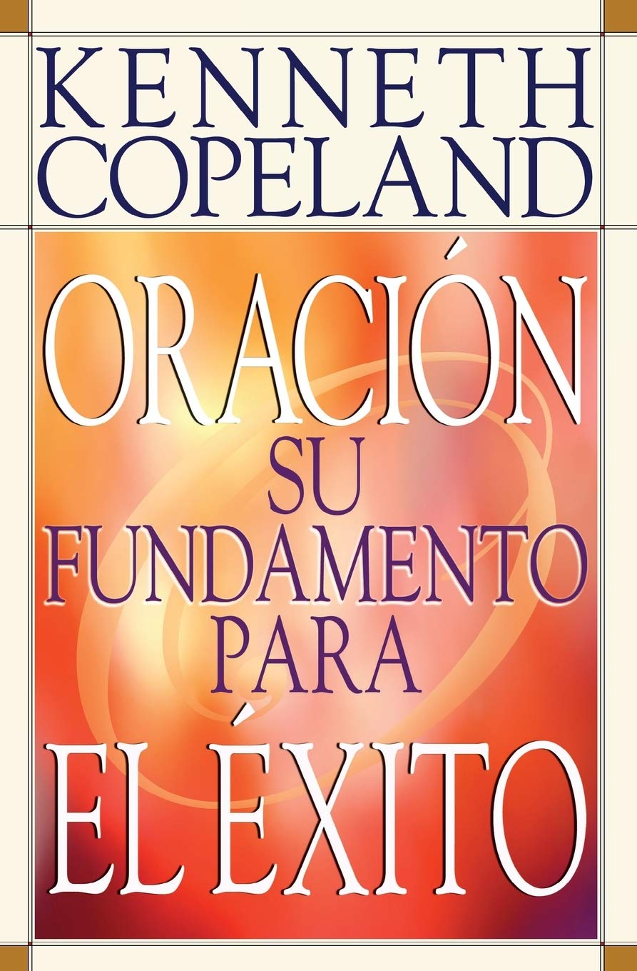 Prayer Your Foundation for Success Spanish,Used