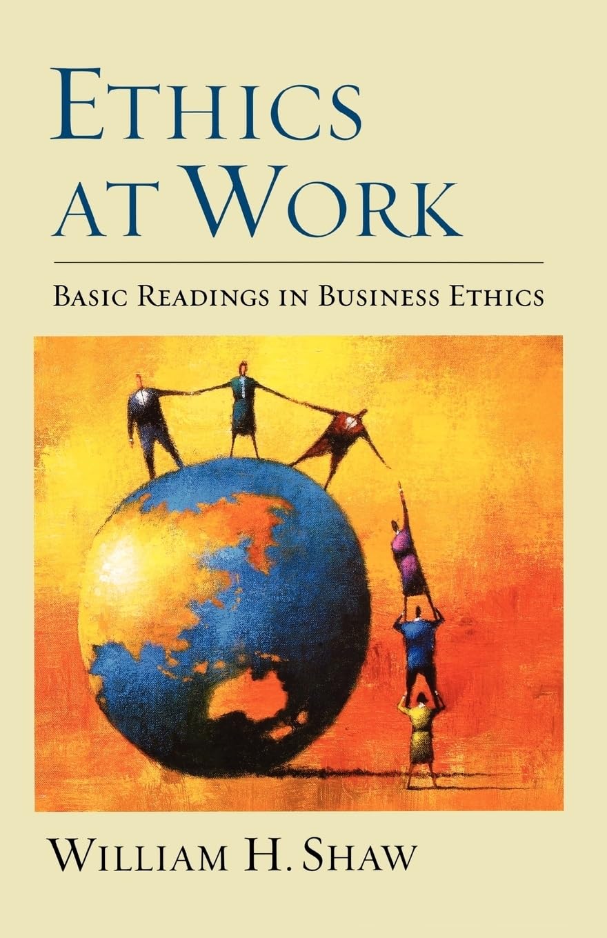 Ethics at Work: Basic Readings in Business Ethics,Used