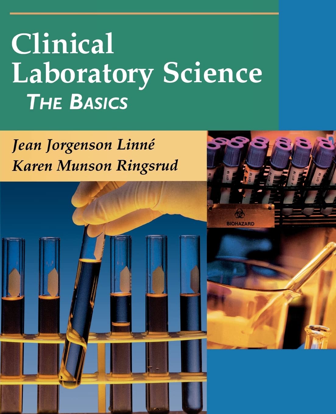 Clinical Laboratory Science: The Basics,Used