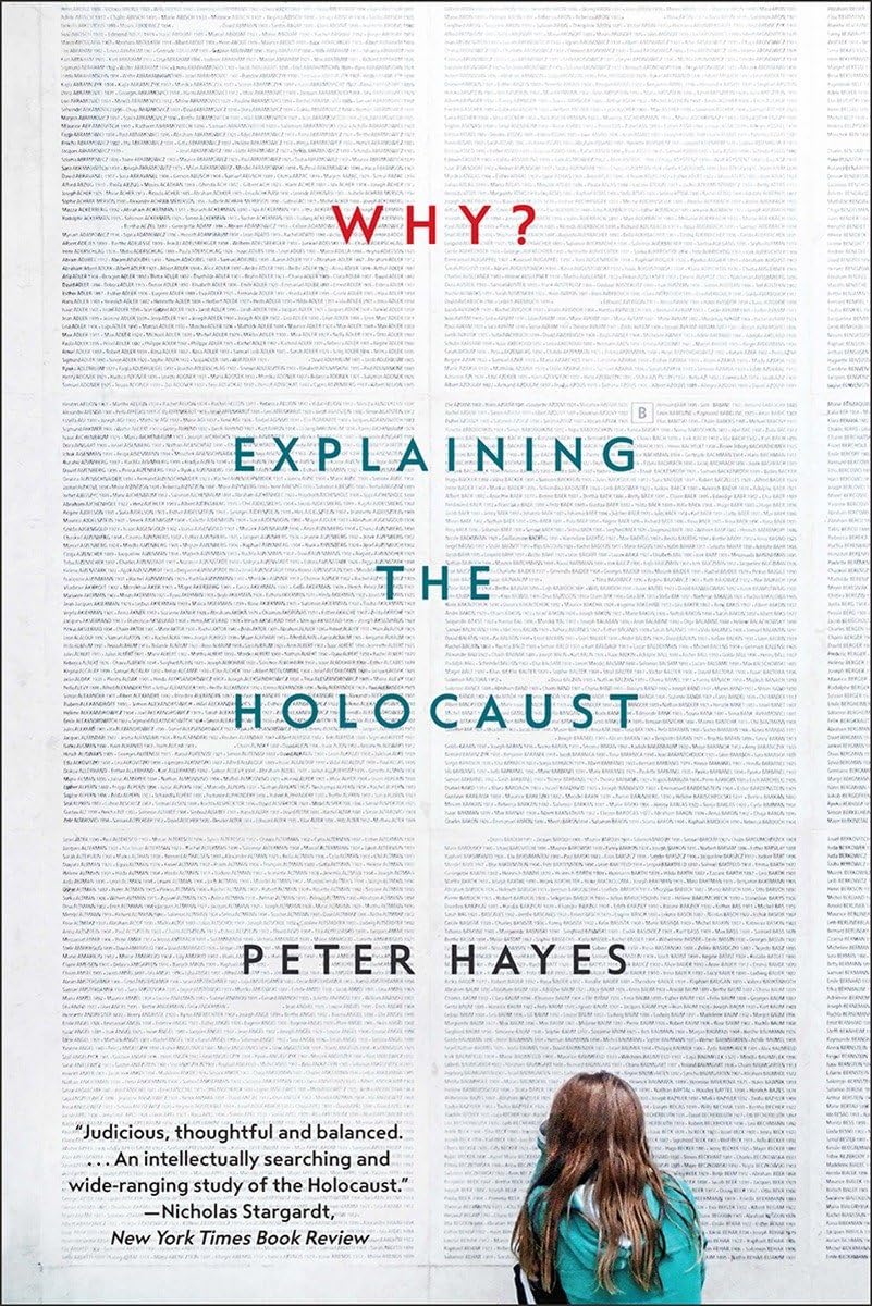 Why?: Explaining The Holocaust-used