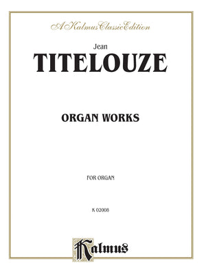 Organ Works: Hymns, Magnificats of the 1st Through 8th Tone (Kalmus Edition),Used