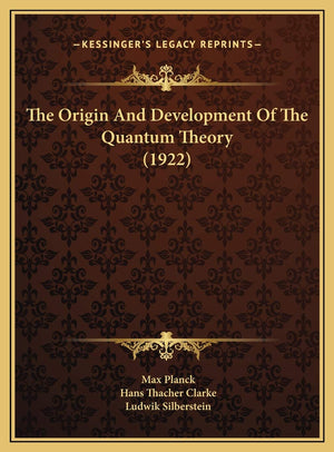 The Origin And Development Of The Quantum Theory (1922),Used