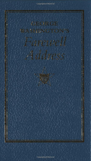 George Washington's Farewell Address (Books of American Wisdom),New