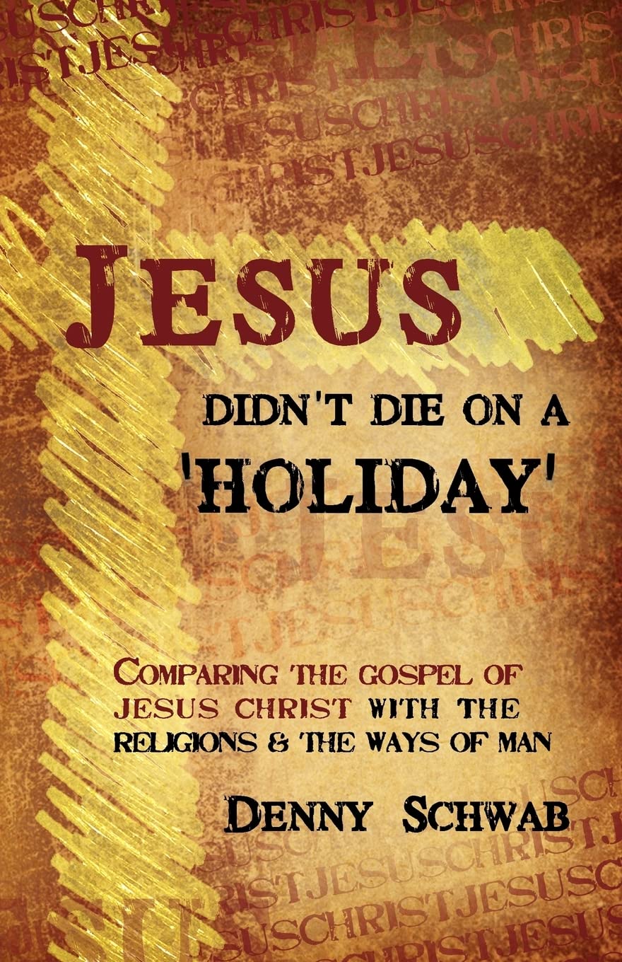 Jesus Didn't Die on a 'Holiday',Used