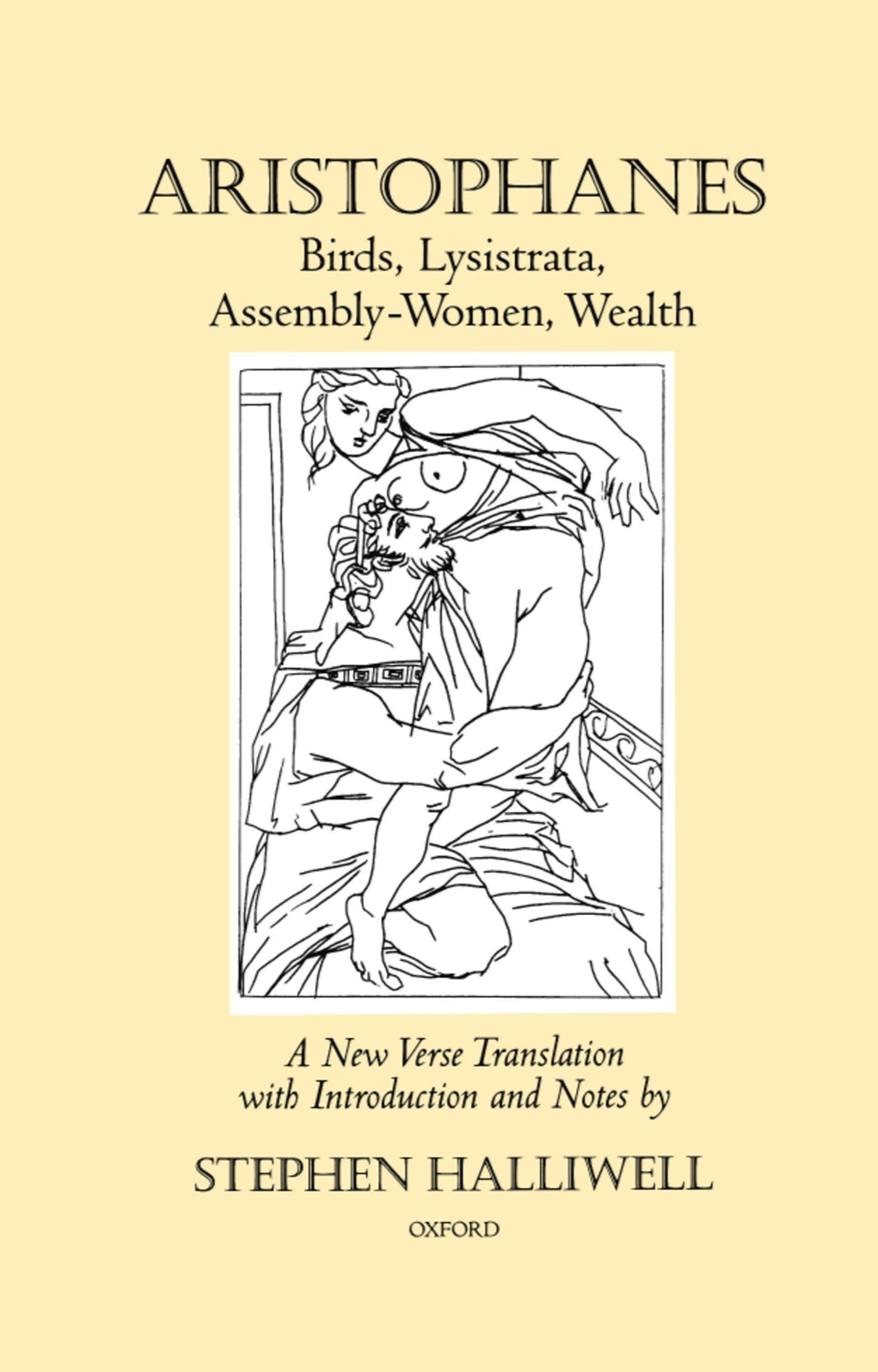 Aristophanes: Birds, Lysistrata, AssemblyWomen, Wealth (Oxford World's Classics (Hardcover)),Used