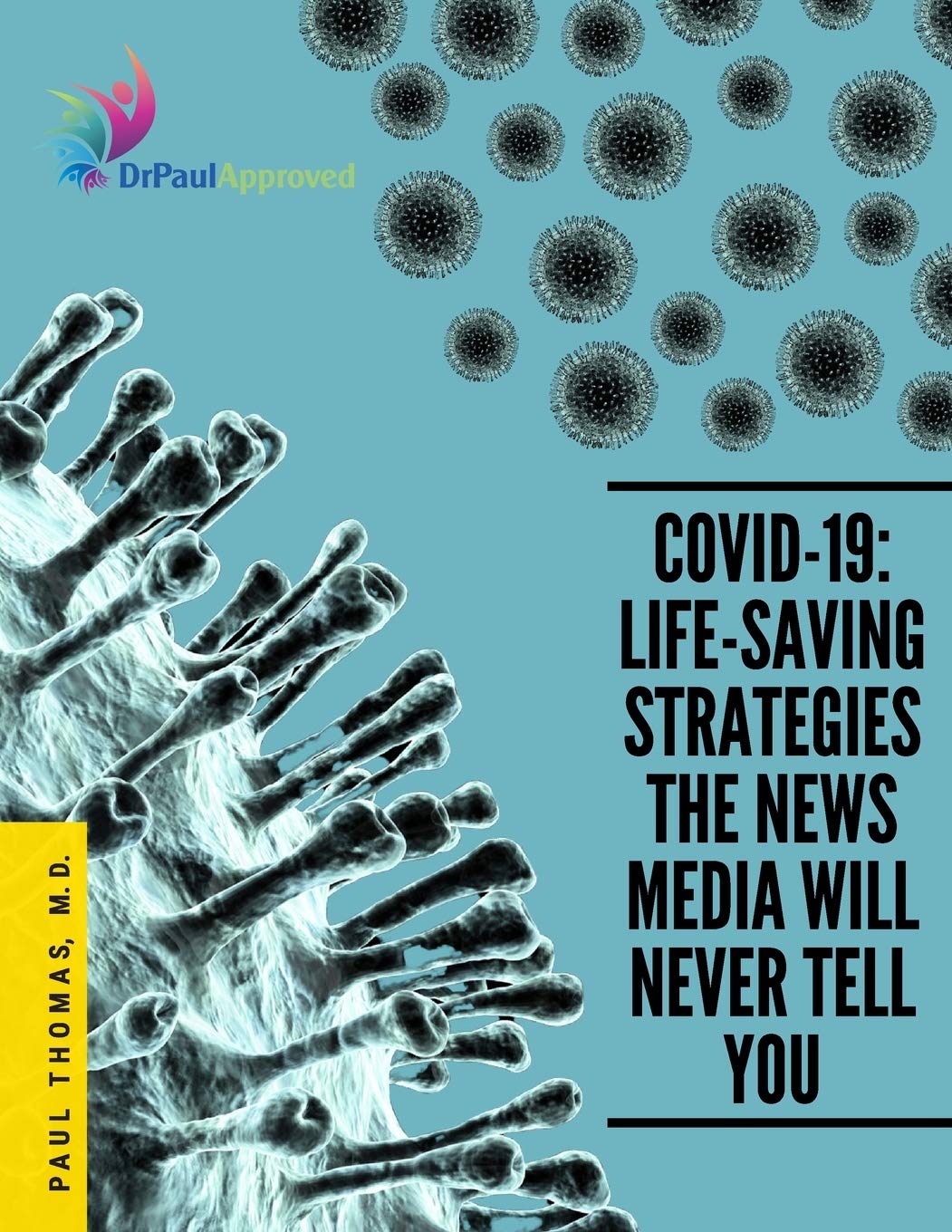 Covid19: LifeSaving Strategies The News Media Will Never Tell You,Used