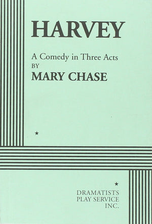 Harvey (Acting Edition for Theater Productions),Used