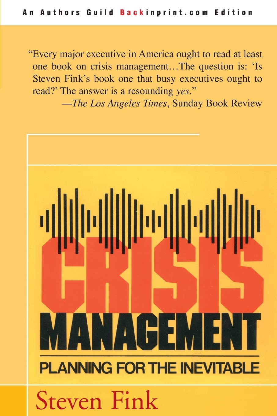 Crisis Management: Planning for the Inevitable,Used