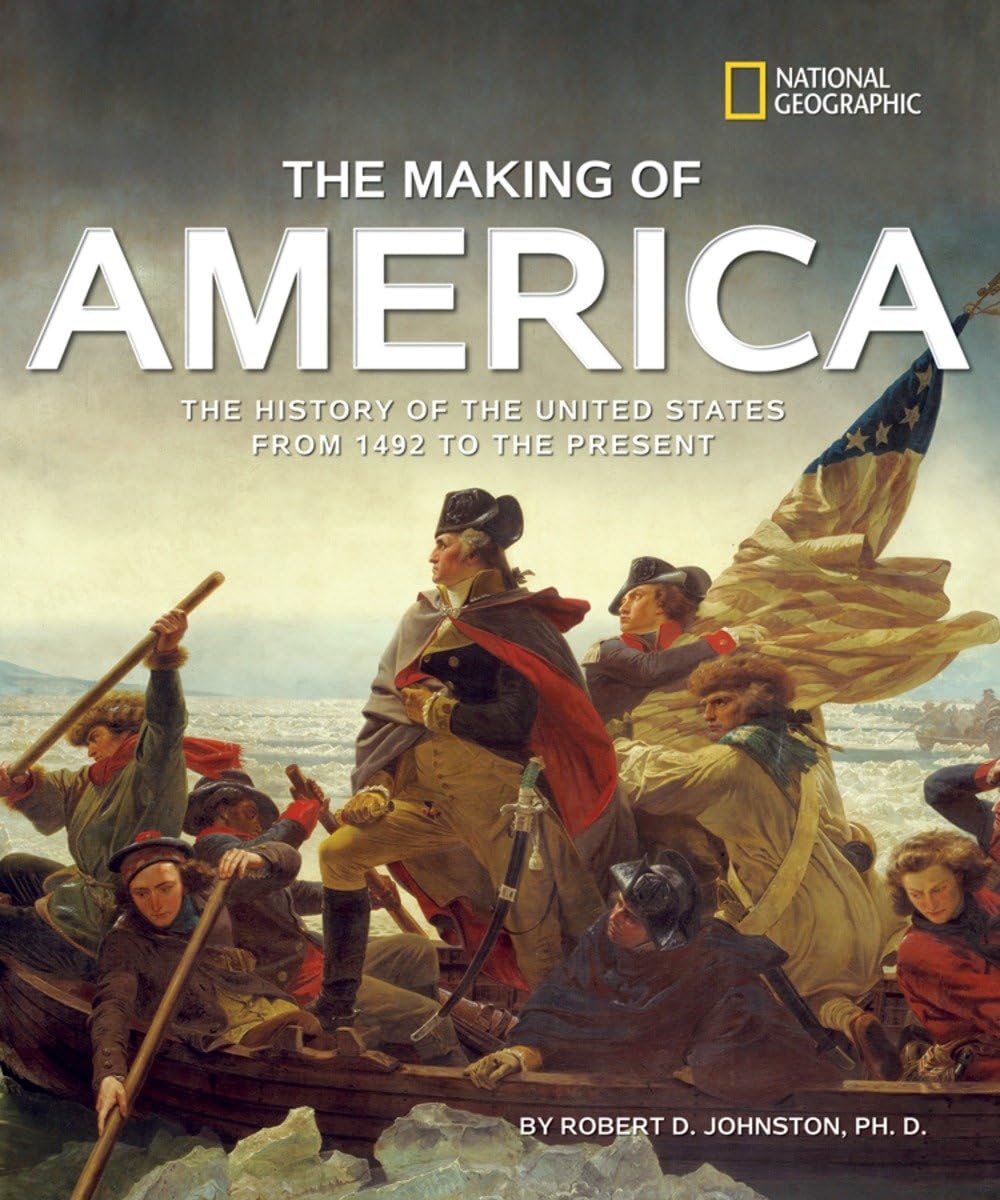 The Making Of America Revised Edition: The History Of The United States From 1492 To The Present,Used